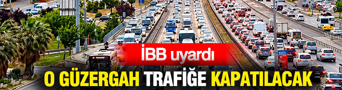 İBB'den uyarı: Büyükçekmece'de D-100 trafiğe kapatılacak