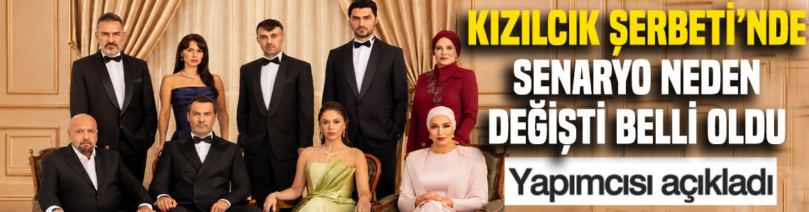 Kanal yönetimi talimat verdi, Kızılcık Şerbeti'nin senaryosu değişti