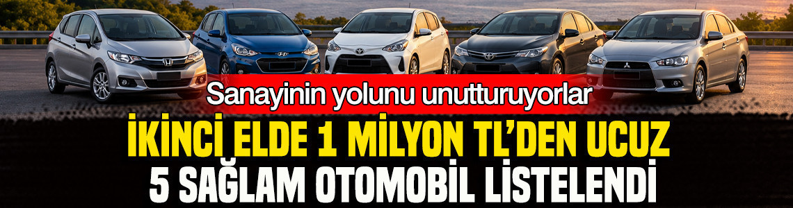 1 milyon TL altına alınabilecek 5 otomatik vitesli ikinci el otomobil listelendi