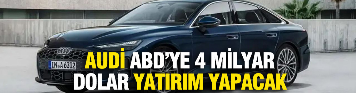 Trump mitingde duyurdu: Audi ABD’ye 4 milyar dolar yatırım yapacak