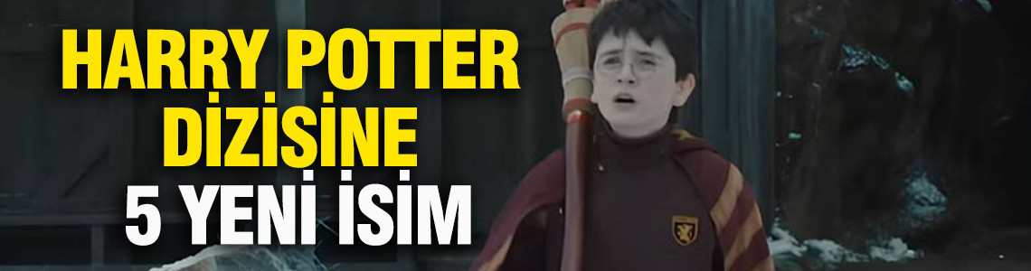 Harry Potter dizisine 5 yeni isim