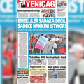 Yeniçağ Gazetesi: Emekliler sadaka değil sadece hakkını istiyor!