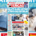 Yeniçağ Gazetesi: Millete ölümü gösterip sıtmaya razı ediyorlar