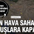 İran hava sahasını uçuşlara kapattı... Tahran yönetiminden flaş karar