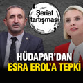 HÜDAPAR'lı vekilden Esra Erol'a tepki: Programı kapatılsın