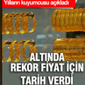 Tecrübeli kuyumcudan altın yorumu: 9 bin lira için tarih verdi