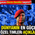 Dünyanın en güçlü özel timleri açıklandı: Türkiye’nin gururu Bordo Bereliler kaçıncı?