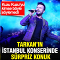 Tarkan'ın İstanbul konserinde sürpriz konuk: Cem Yılmaz'la 'Kuzu Kuzu' düeti
