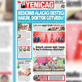 Yeniçağ Gazetesi: Besicinin alacağı desteği hakim, doktor götürdü