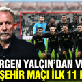 Ve beklenen oldu, Sergen Yalçın’dan veto: İlk 11 kararı
