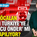 Öcalan Yeni Türkiye’ye “kurucu önder” mi yapılıyor?