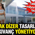 Başak Dizer tasarlıyor, Kıvanç Tatlıtuğ yönetiyor: Tatil değil, milyon dolarlık tadilat