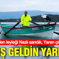 Gelen leyleği Nazlı sandık, Yaren çıktı. Hoş geldin Yaren