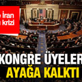 ABD’de İran saldırısı krizi: Kongre üyeleri ayağa kalktı