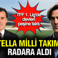 1. Lig'de devleri peşine taktı: Montella Milli Takım için radara aldı