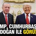 Trump, Cumhurbaşkanı Erdoğan ile görüştü