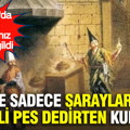 Osmanlı'da hayat sandığınız gibi değildi: İşte sadece saraylarda geçerli ilginç kurallar