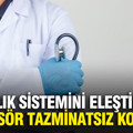 Sağlık sistemini eleştiren profesör tazminatsız kovuldu