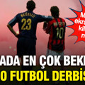 Dünyada en çok beklenen 10 futbol derbisi