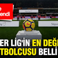 Liste güncellendi: Süper Lig'in en değerli 10 futbolcusu belli oldu...