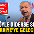Ümit Özdağ yeniden, tekrar uyardı: 'Böyle giderse sıra Türkiye'ye gelecek'