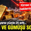 Piyasalarda 'yeni Hamaney' şoku: Yüzde 25 yükseldi... Ne altın ne de gümüş