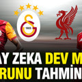 Yapay zeka Galatasaray-Liverpool maçının skorunu tahmin etti
