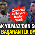 Onuachu tarihi sil baştan yazdı: Burak Yılmaz’dan sonra bunu başaran ilk isim