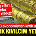Ünlü ekonomistten altın yatırımcısına kritik uyarı: Ufak bir kıvılcım yetecek