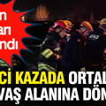 Feci kazada ortalık savaş alanına döndü... Adeta can pazarı yaşandı