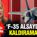 Canlı yayında Nalan Yazgan'dan dikkat çeken iddia: F-35 alsaydık da kaldıramazdık