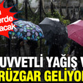 Meteoroloji’den kuvvetli yağış ve rüzgar uyarısı: Tüm bölgelerde etkili olacak