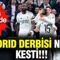 Derbi nefes kesti: Real Madrid, Atletico Madrid'i devirdi