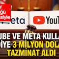 Youtube ve Meta kullanıyor diye 3 milyon dolar tazminat aldı: Zarar gördüğü gerekçesiyle...