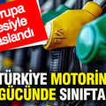 Türkiye motorin alım gücünde sınıfta kaldı: 9 Avrupa ülkesiyle kıyaslandı