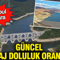 İstanbul, Ankara baraj doluluk oranları (29 Mart 2026)