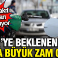 Akaryakıta beklenenden daha büyük zam yapıldı: LPG fiyatı uçtu