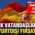 Türk vatandaşlarına yurt dışı imkanı: İspanya’da yüksek maaşlı iş fırsatları