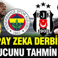 Yapay zeka Fenerbahçe-Beşiktaş derbisinin skorunu açıkladı