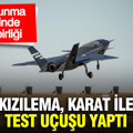 Türk savunma sanayisinde kritik iş birliği: KIZILEMA, KARAT ile test uçuşu yaptı