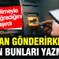 IBAN gönderirken sakın bunları yazmayın: Bir kelimeyle neye uğradığını şaşırdı