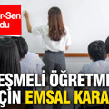 Yargıdan sözleşmeli öğretmenler için emsal karar