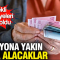 Emekli ikramiyeleri belli oldu: 2 milyona yakın para alacaklar