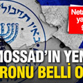 Mossad’ın yeni patronu belli oldu: Netanyahu’nun yakın ismi göreve geliyor