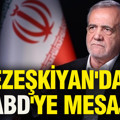 Pezeşkiyan'dan ABD'ye mesaj