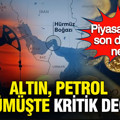 Altın, petrol ve gümüşte kritik değişim: Piyasalarda son durum ne?