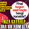 Rıza Kayaalp rekora bir adım uzakta: 13. Avrupa şampiyonluğu finali bugün saat kaçta, hangi kanalda?