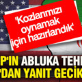 Trump'ın abluka tehdidine İran'dan yanıt gecikmedi: Kozlarımızı oynamak için hazırlandık