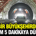 Bir büyükşehirde ulaşım 5 dakikaya düşüyor