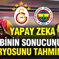 Yapay zeka Galatasaray-Fenerbahçe derbisinin sonucunu ve senaryosunu tahmin etti